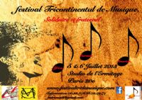 Festival tricontinental de musique solidaire et fraternel. Du 5 au 6 juillet 2013 à Paris20. Paris. 